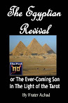 The Egyptian Revival Or The Ever Coming Son In The Light Of The Tarot